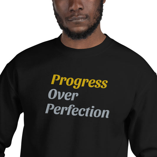 Progress Over Perfection Embroidered Unisex Sweatshirt