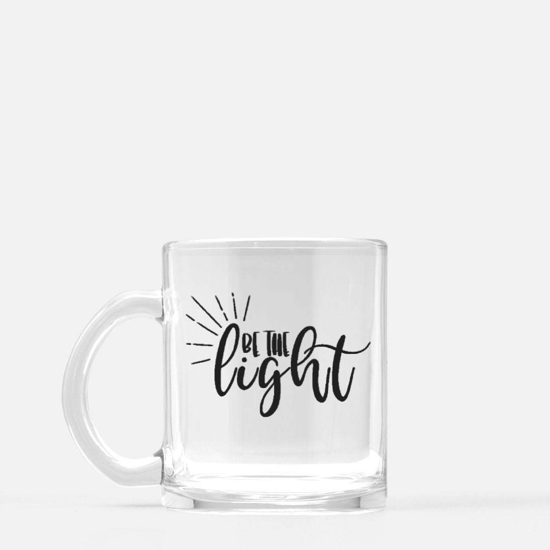 Be The Light Mug Glass