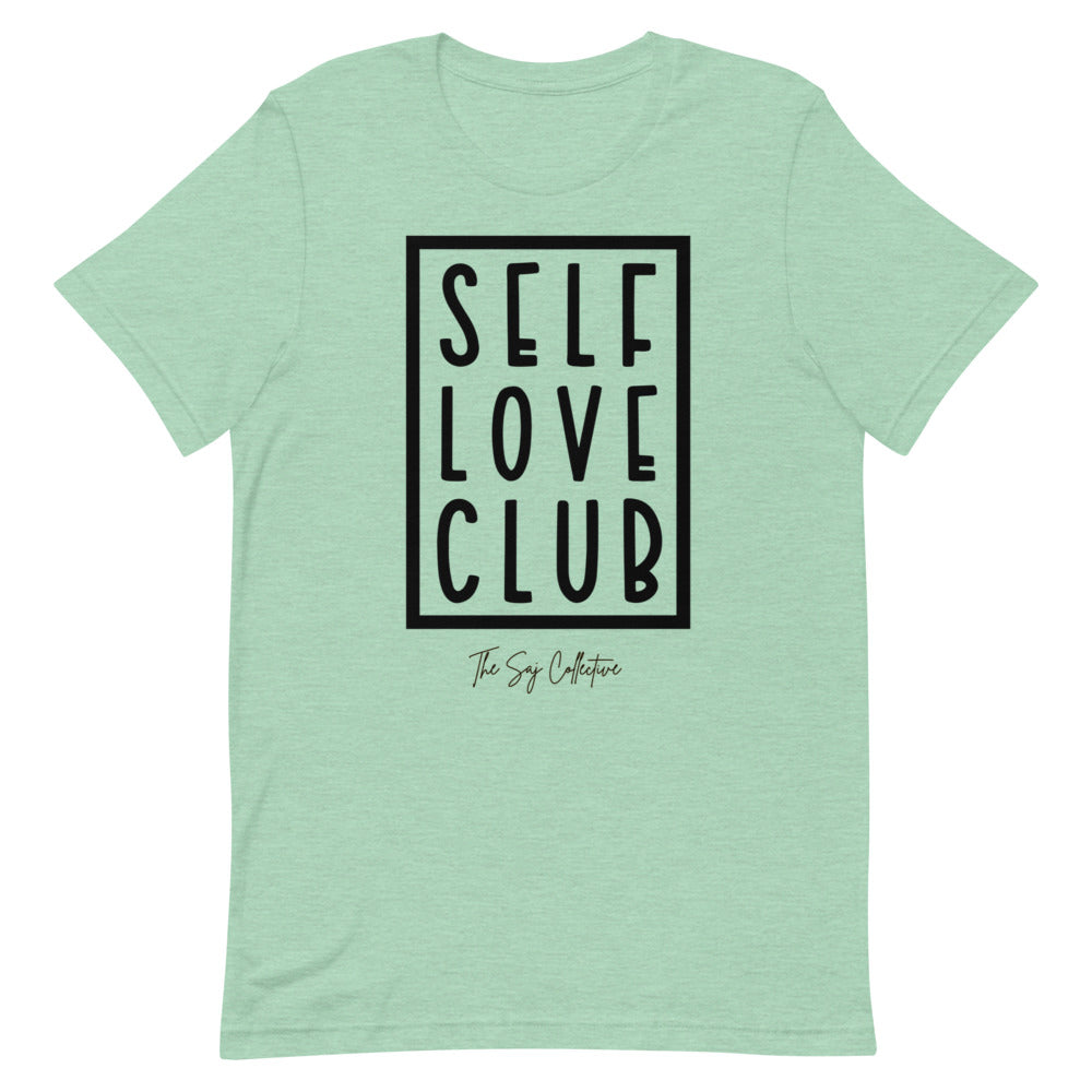 Self Love Club Short-Sleeve Unisex T-Shirt