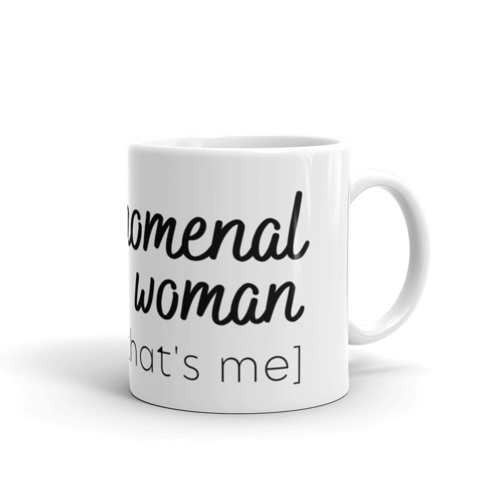 Phenomenal Woman White glossy mug